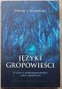 Tomasz Z. Majkowski Języki gropowieści [dedykacja autorska]